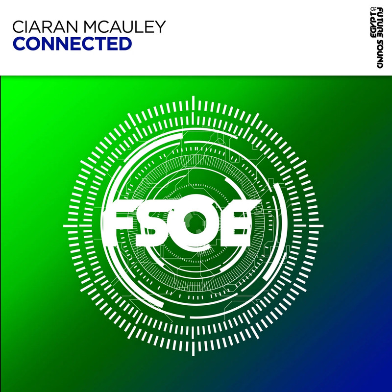 Ciaran McAuley - Connected (Extended Mix)
