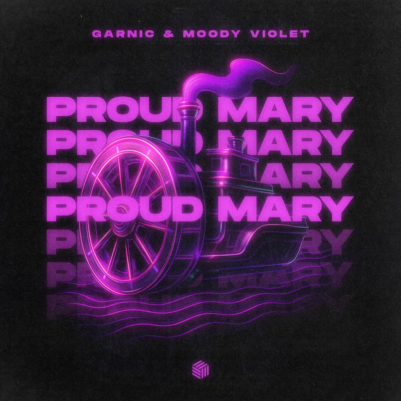 Garnic & Moody Violet - Proud Mary (Extended Mix)