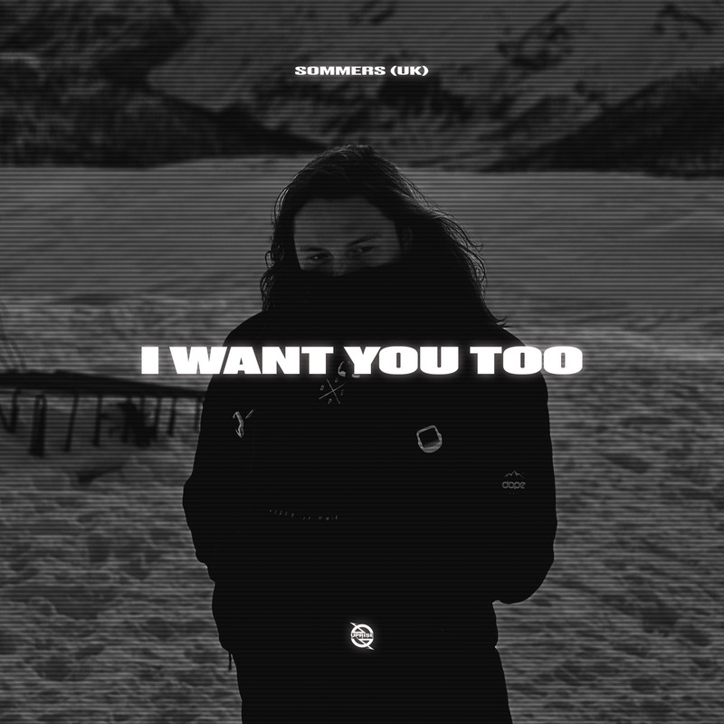 SOMMERS (UK) - I Want You Too (Extended Mix)