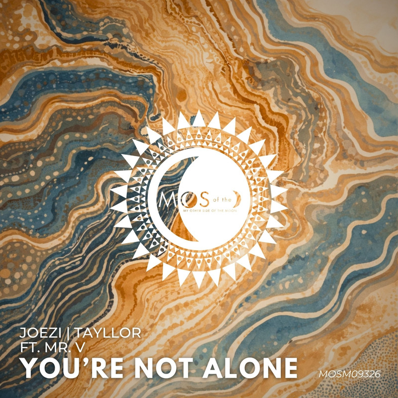 Joezi, Tayllor & Mr. V - You're Not Alone (Extended Mix)