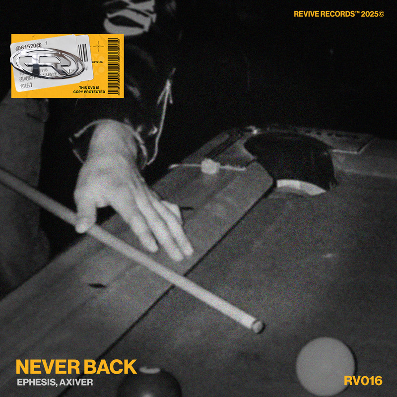 Ephesis & Axiver - Never Back (Extended Mix)