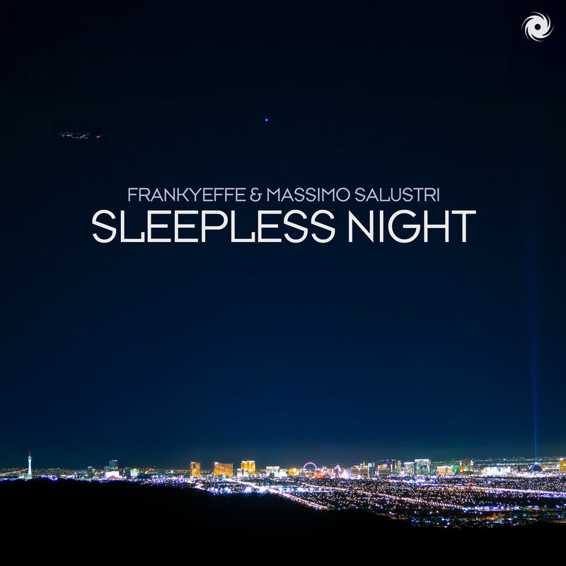 Frankyeffe & Massimo Salustri - Sleepless Night (Extended Mix)