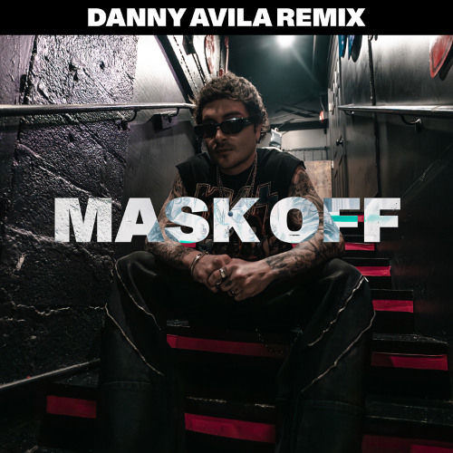 Future - Mask Off (Danny Avila Remix)