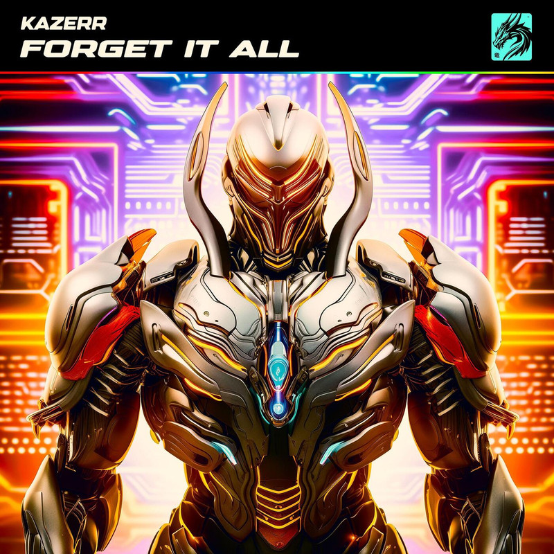 KAZERR - Forget It All (Extended Mix)