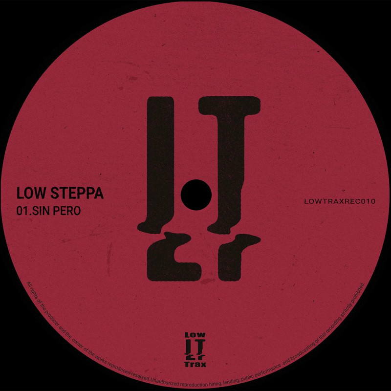 Low Steppa - Sin Pero (Original Mix)