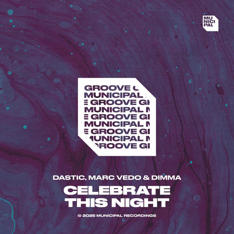 Dastic, Marc Vedo & Dimma - Celebrate This Night (Extended Mix)