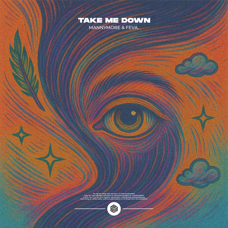 Mannymore & feva. - Take Me Down (Extended Mix)