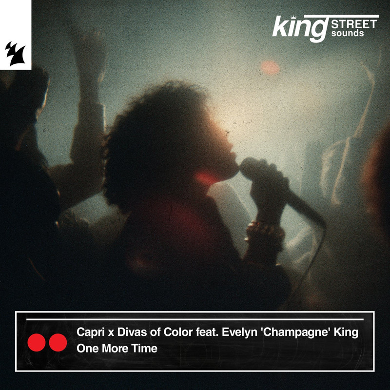 Capri & Divas Of Color & Evelyn Champagne King - One More Time (Extended Mix)
