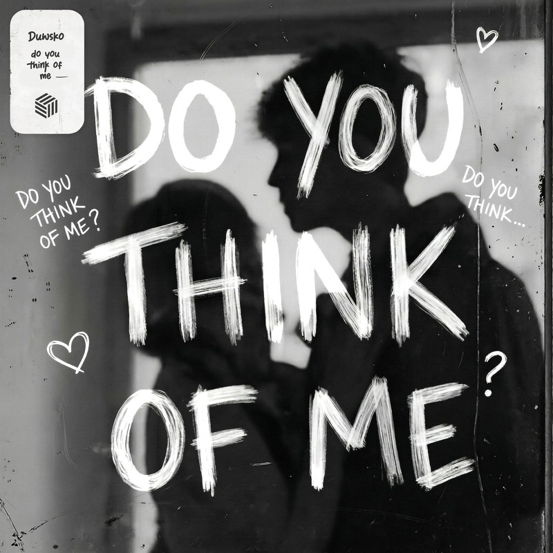 Duwsko - Do You Think of Me (Extended Mix)