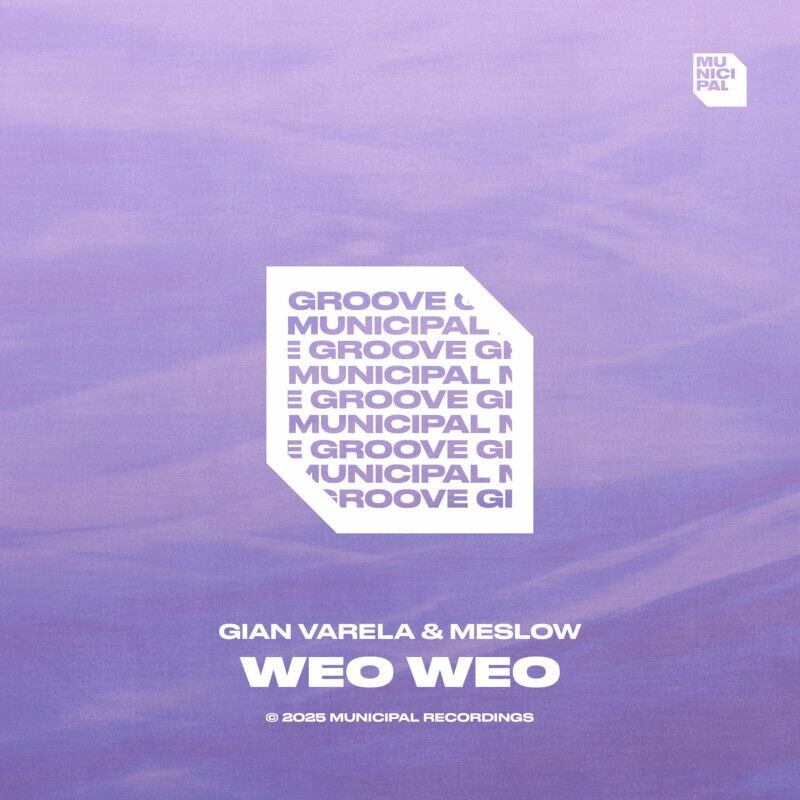 Gian Varela & Meslow - Weo Weo (Extended Mix)
