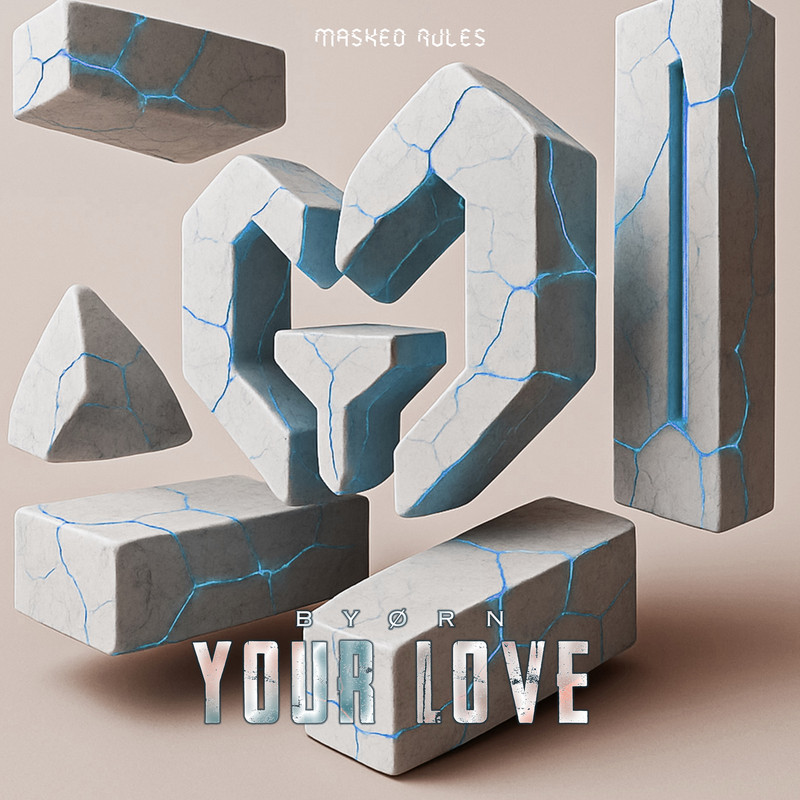 BYØRN - Your Love (Original Mix)