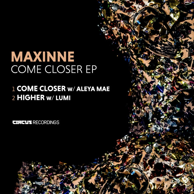 Aleya Mae & Maxinne - Come Closer (Original Mix)