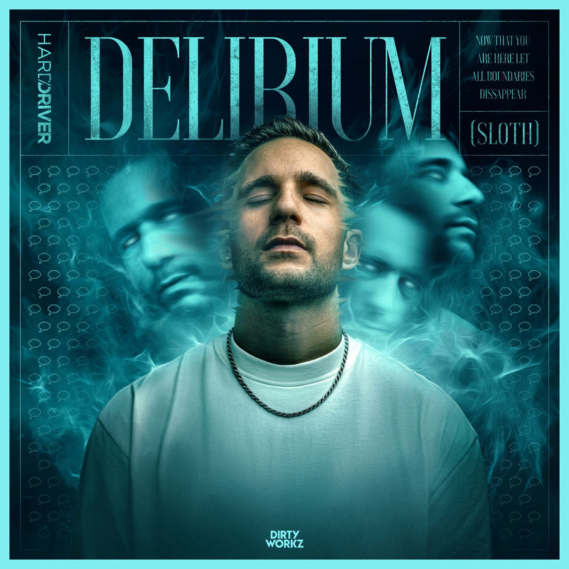 Hard Driver - Delirium (Sloth) (Extended Mix)