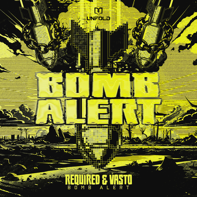 Vasto & Required - BOMB ALERT (Extended Mix)