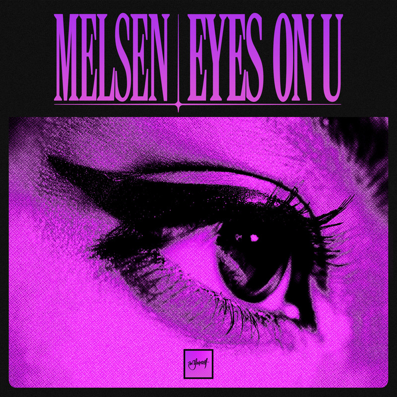 Melsen - Eyes On U (Extended Mix)