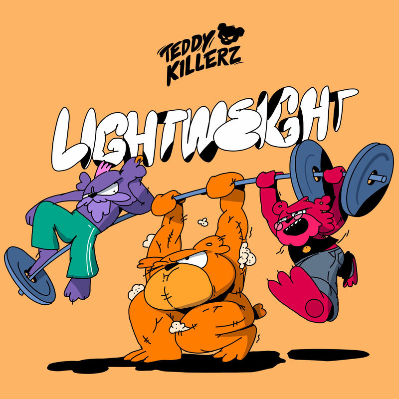 Teddy Killerz - Lightweight (Original Mix)