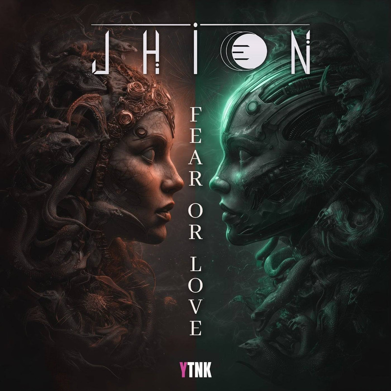Jhion - Fear or Love (Original Mix)