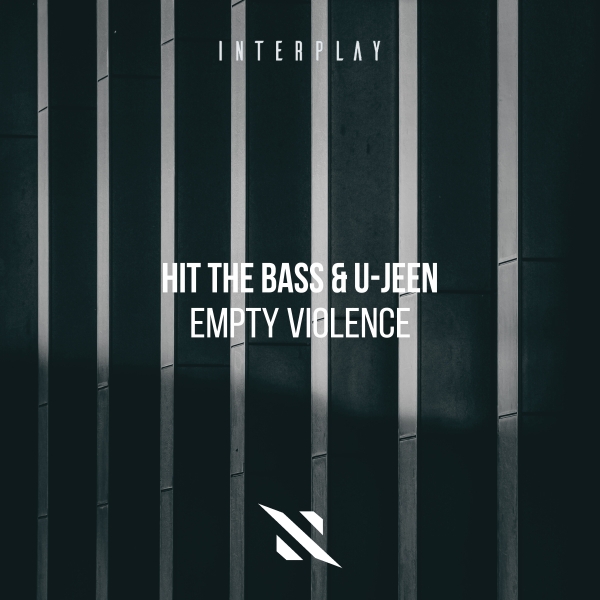 Hit The Bass, U-Jeen - Empty Violence (Extended Mix)