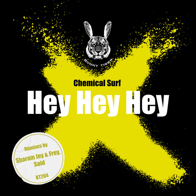 Chemical Surf - Hey Hey Hey (Sharam Jey & Frey Extended Remix)