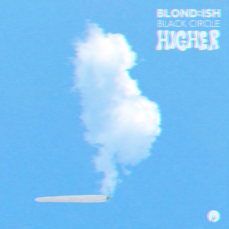 BLONDISH & Black Circle - Higher (Extended Mix)