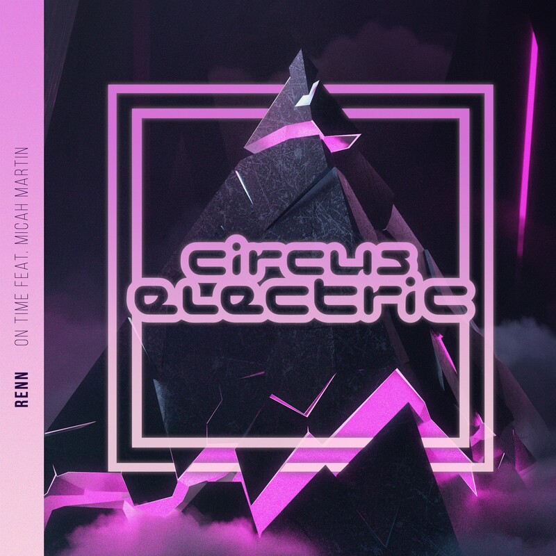 Renn - On Time (feat. Micah Martin) (Original Mix)