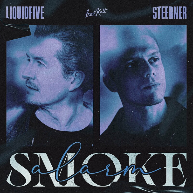 liquidfive & Steerner - Smoke Alarm (Original Mix)