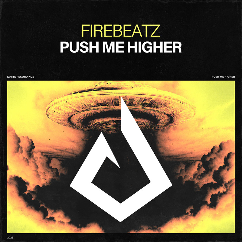 Firebeatz - Push Me Higher (Extended Mix)