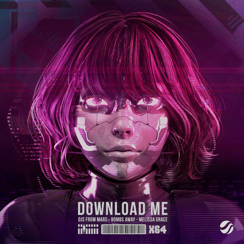 Djs From Mars X Bombs Away X Melissa Grace - Download Me (Extended Mix)
