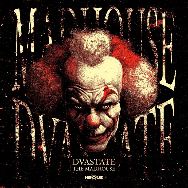 Dvastate - The Madhouse (Original Mix)