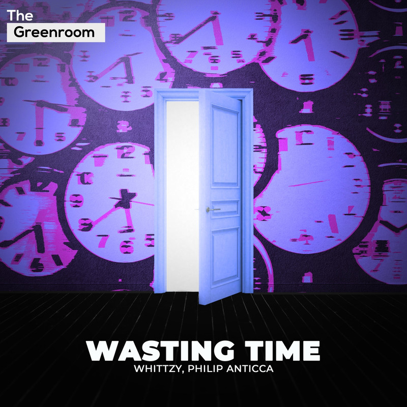 Whittzy & Philip Anticca - Wasting Time (Extended Mix)
