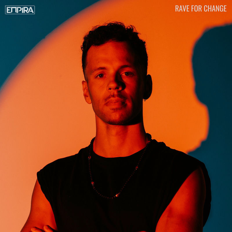 Empira - Rave for Change (Original Mix)