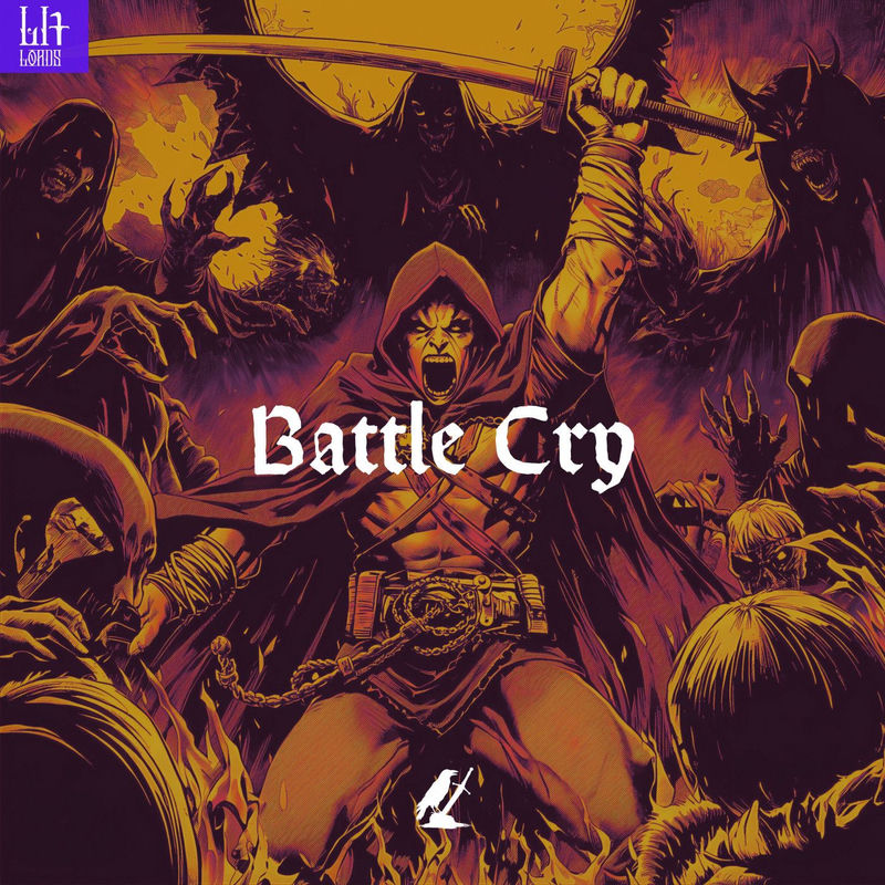 Lit Lords - Battle Cry (Original Mix)