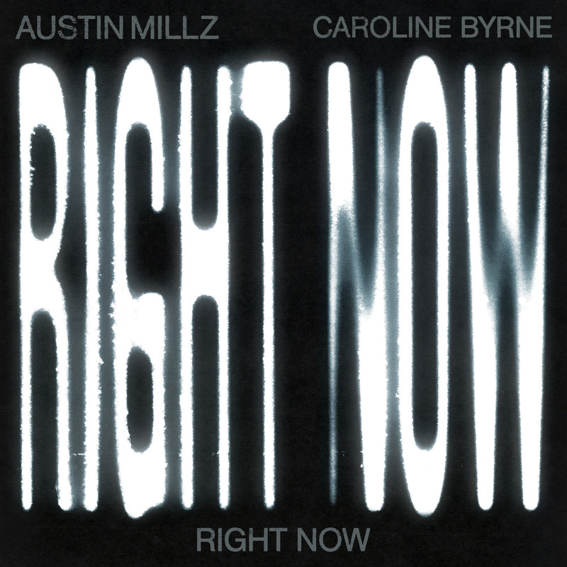 Austin Millz ft. Caroline Byrne - Right Now (Extended Mix)