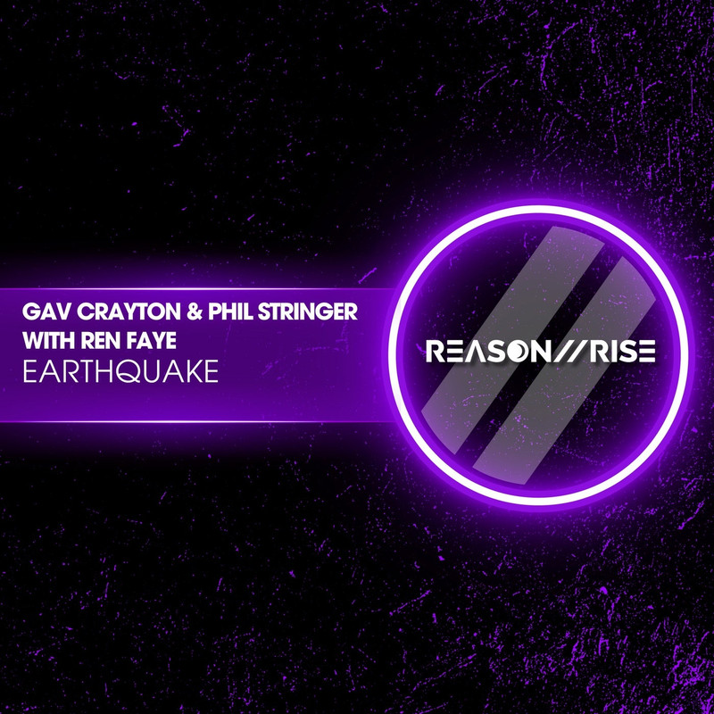 Gav Crayton & Phil Stringer with Ren Faye - Earthquake (Extended Mix)