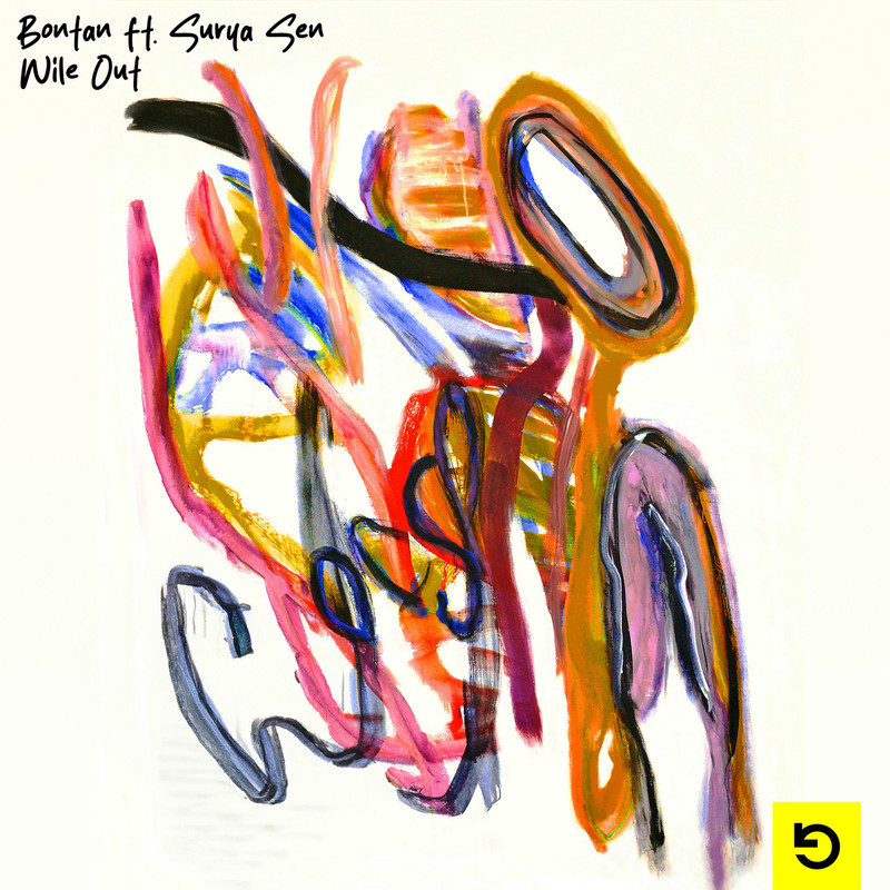 Bontan - Wile Out (feat. Surya Sen) (Extended Mix)