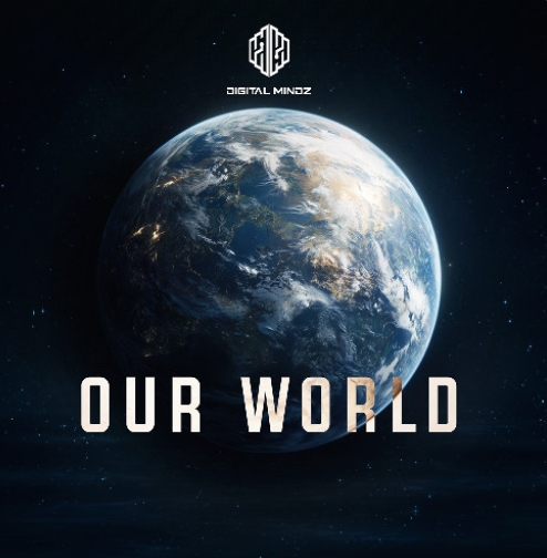 Digital Mindz - Our World (Original Mix)