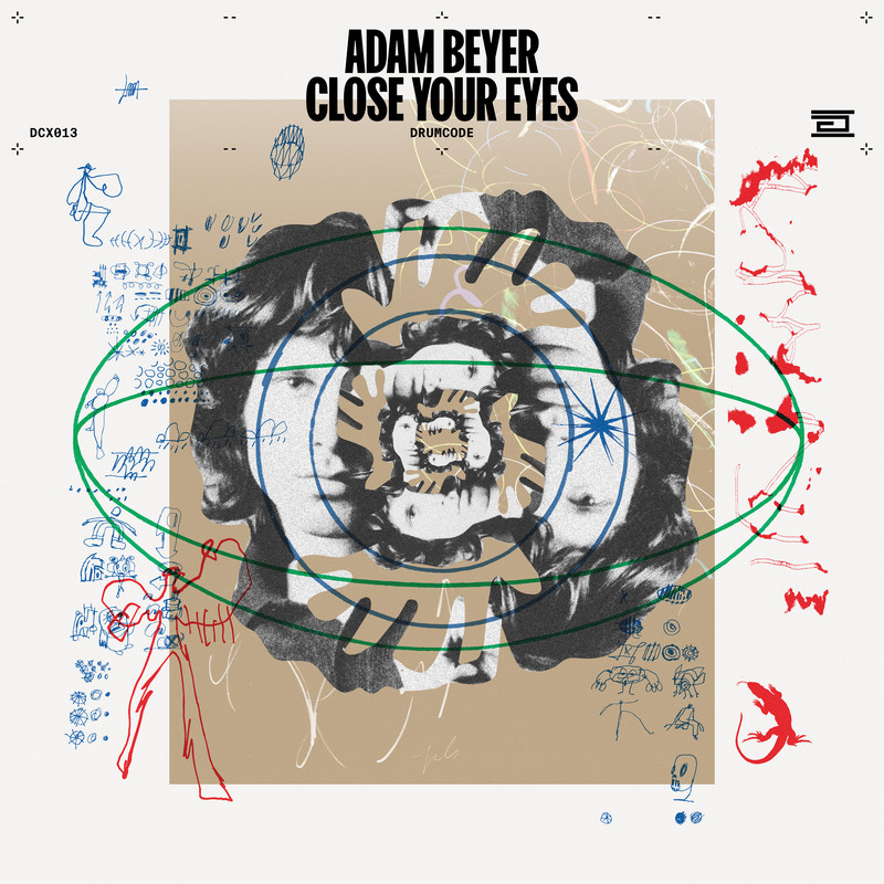 Adam Beyer - Close Your Eyes (Festival Edit)