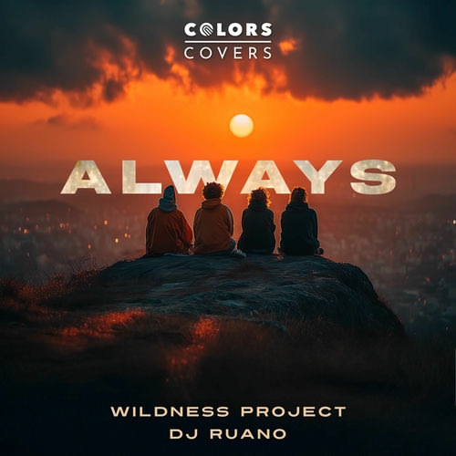 Wildness Project & DJ Ruano - Always (Extended Mix)