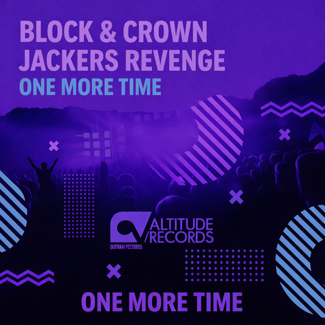 Block & Crown, Jackers Revenge - One More Time (Original Mix)