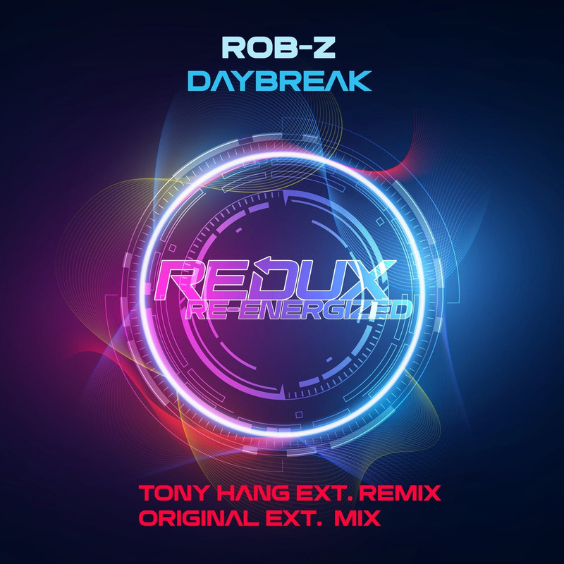 Rob-Z - Daybreak (Tony Hang Extended Remix)