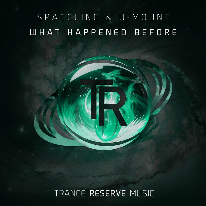 SpaceLine & U-Mount - What Happened Before (Extended Mix)