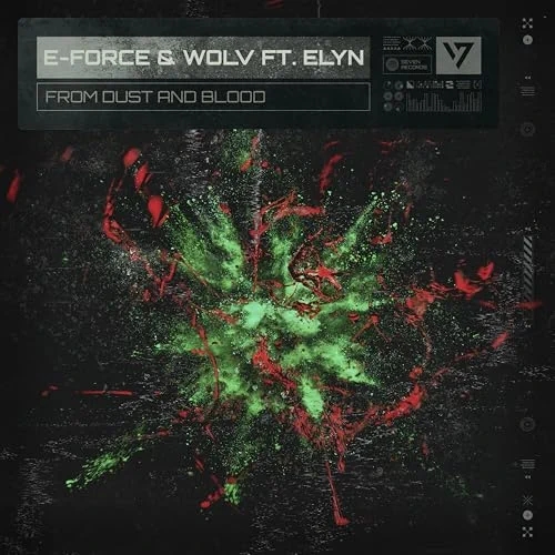 E-Force & Wolv ft. Elyn - From Dust And Blood (Extended Mix)