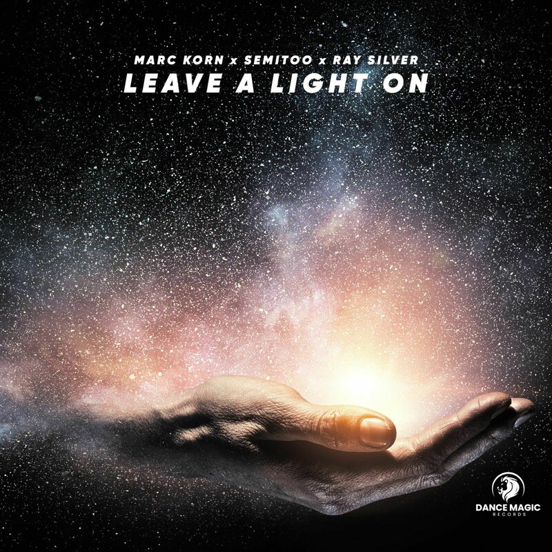 Marc Korn, Semitoo & Ray Silver - Leave a Light On (Extended Mix)
