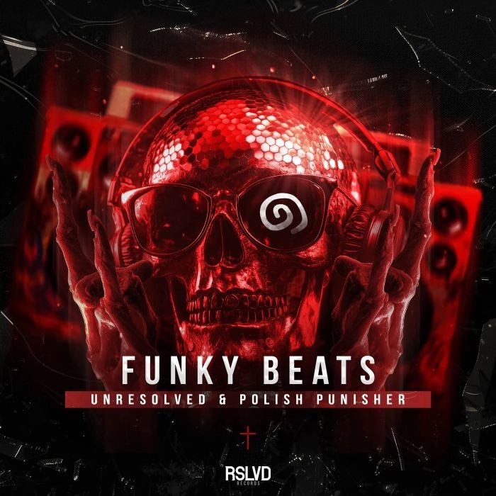 Unresolved & Polish Punisher - Funky Beats (Extended Mix)