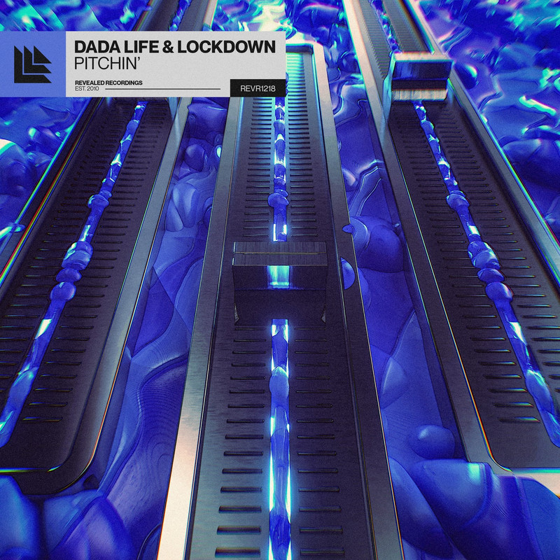 Dada Life x Lockdown - Pitchin' (Extended Mix)