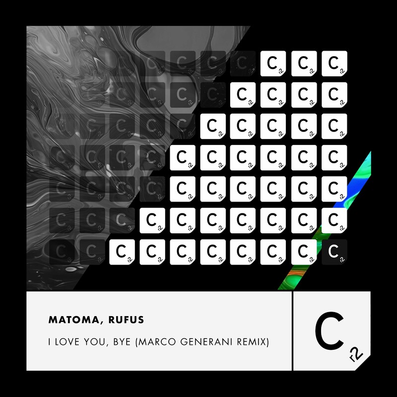 Matoma & Rufus - I Love You, Bye (Marco Generani Extended Remix)