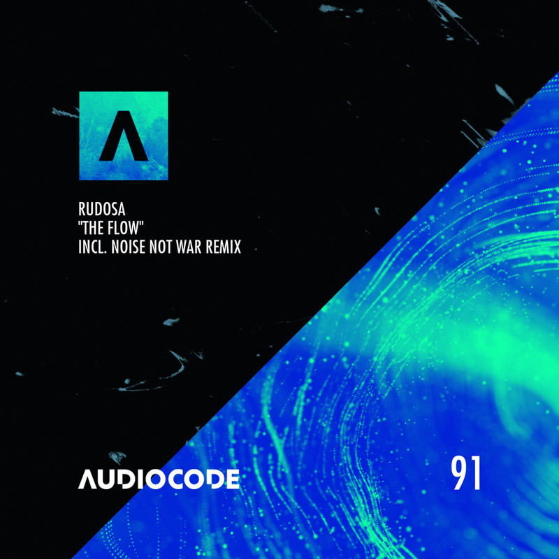Rudosa - The Flow (Noise Not War Remix)