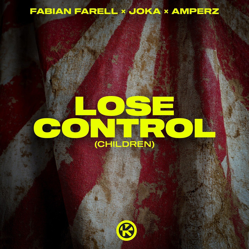 Fabian Farell x JOKA x Amperz - Lose Control (Children) (Extended Mix)