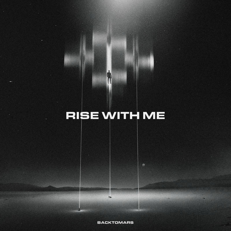 backtomars - rise with me (Original Mix)