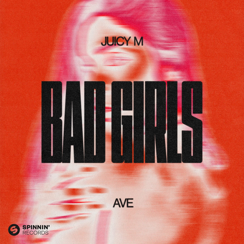Juicy M & AVE - Bad Girls (Extended Mix)